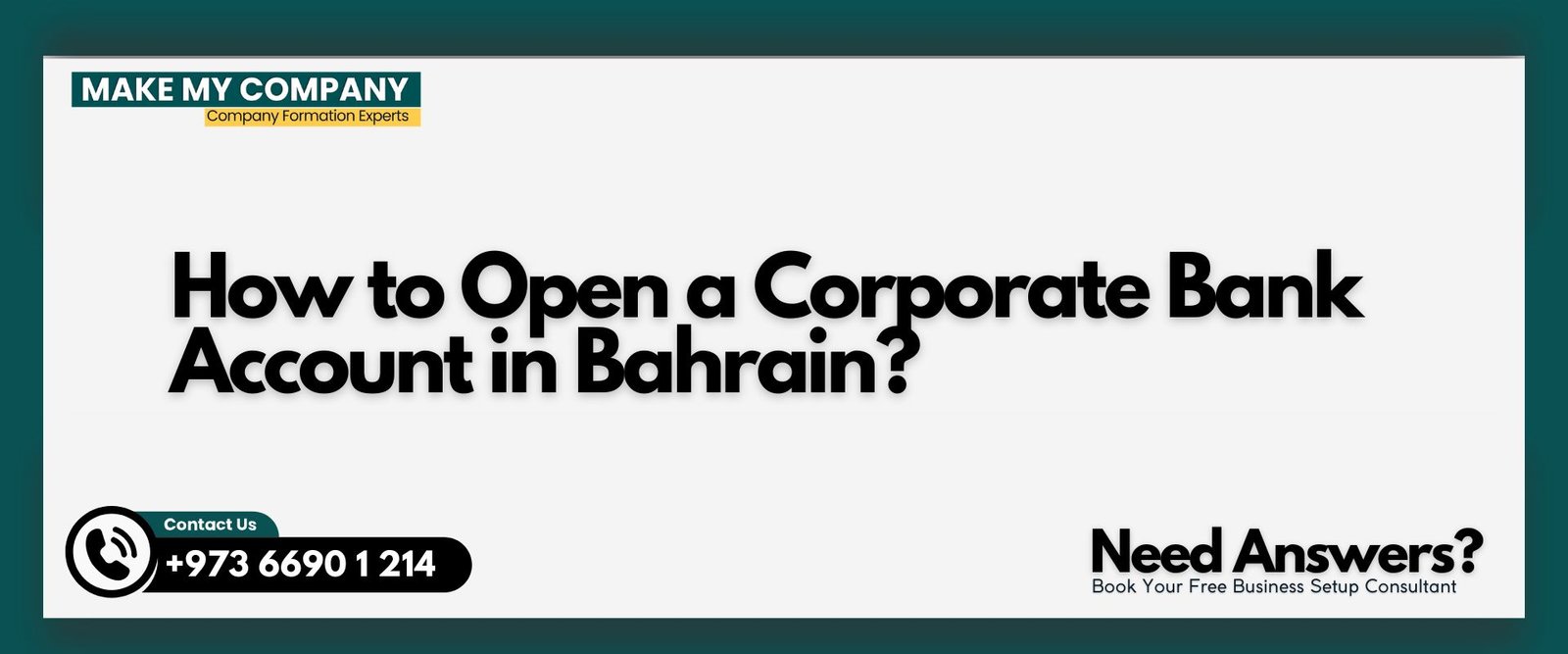 How to Open a Corporate Bank Account in Bahrain?
