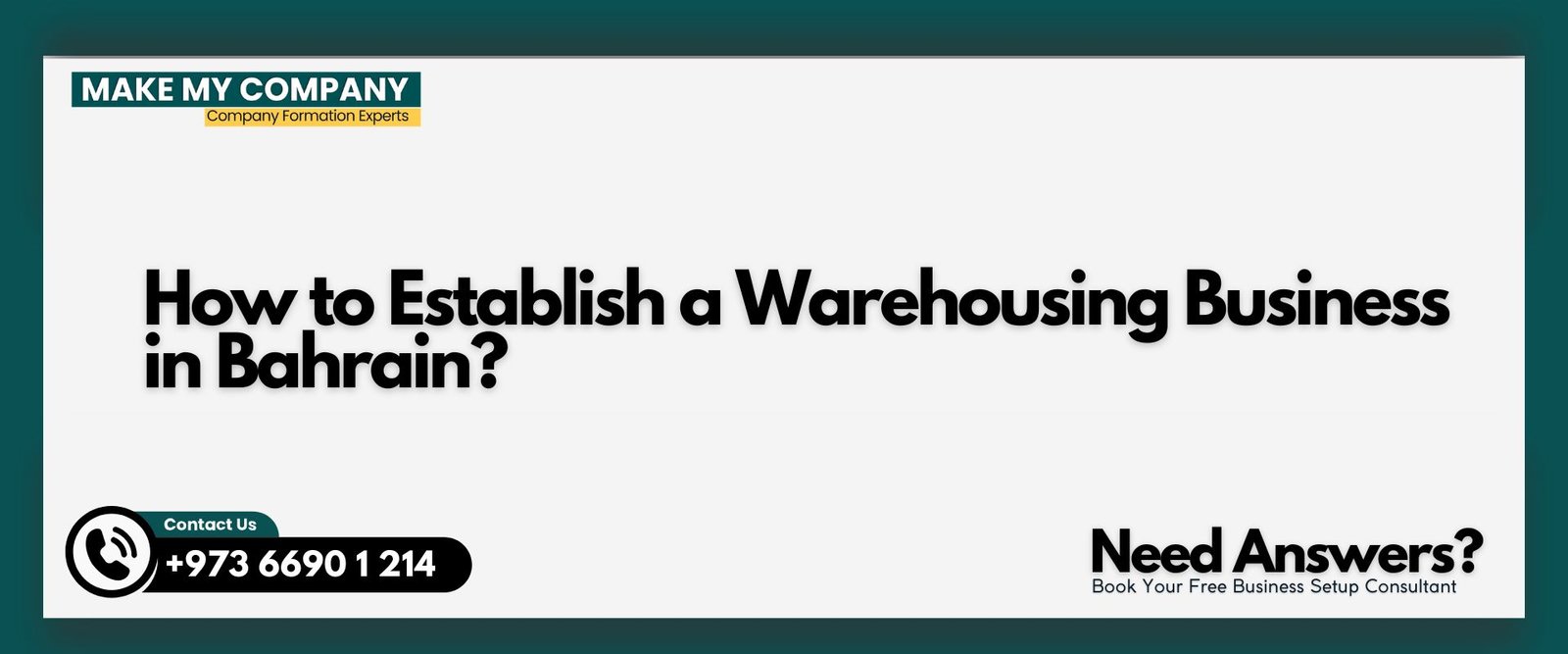 How to Establish a Warehousing Business in Bahrain?