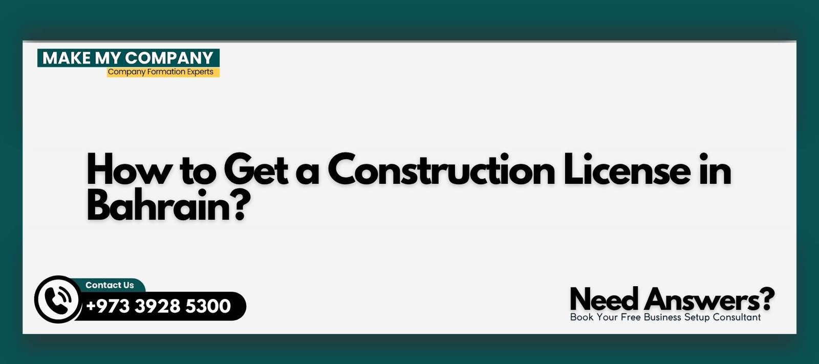 How to Get a Construction License in Bahrain How to Get a Construction License in Bahrain?