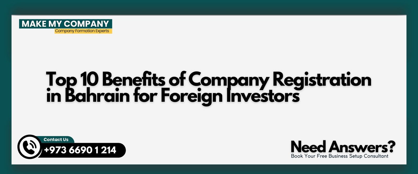Top 10 Benefits of Company Registration in Bahrain for Foreign Investors