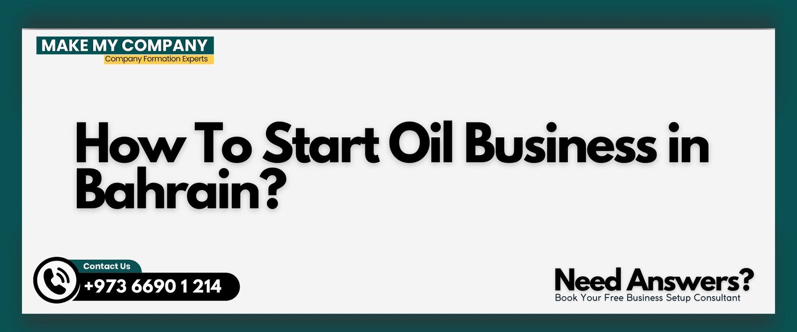 How To Start Oil Business in Bahrain How To Start Oil Business in Bahrain?