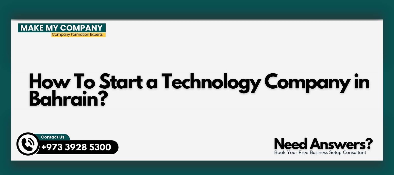 How To Start a Technology Company in Bahrain How To Start a Technology Company in Bahrain?