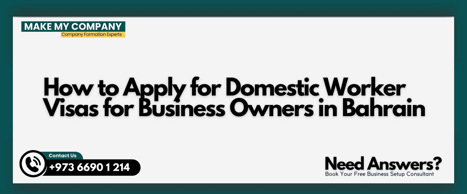 How to Apply for Domestic Worker Visas for Business Owners in Bahrain How to Apply for Domestic Worker Visas for Business Owners in Bahrain