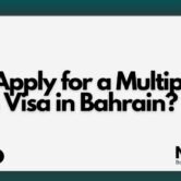 How to Apply for a Multiple Entry Business Visa in Bahrain?
