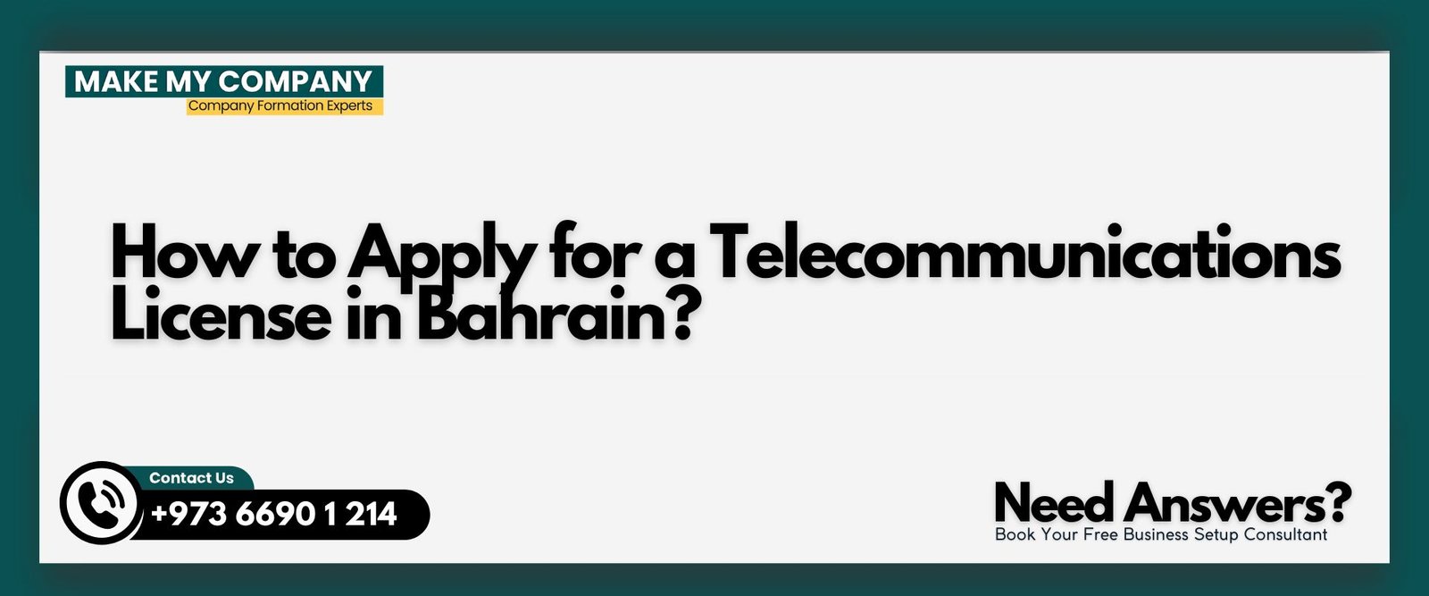 How to Apply for a Telecommunications License in Bahrain?