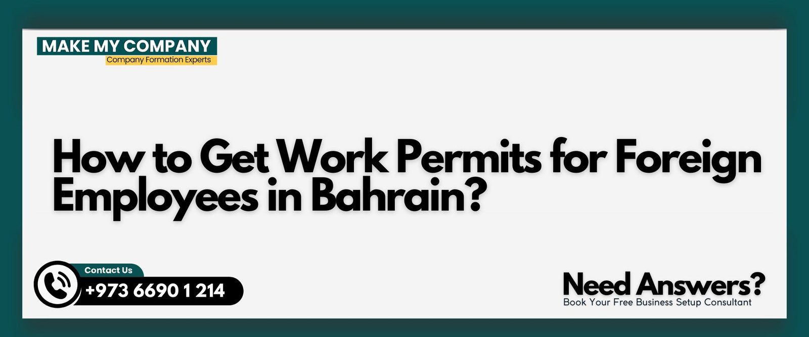 How to Get Work Permits for Foreign Employees in Bahrain How to Get Work Permits for Foreign Employees in Bahrain?
