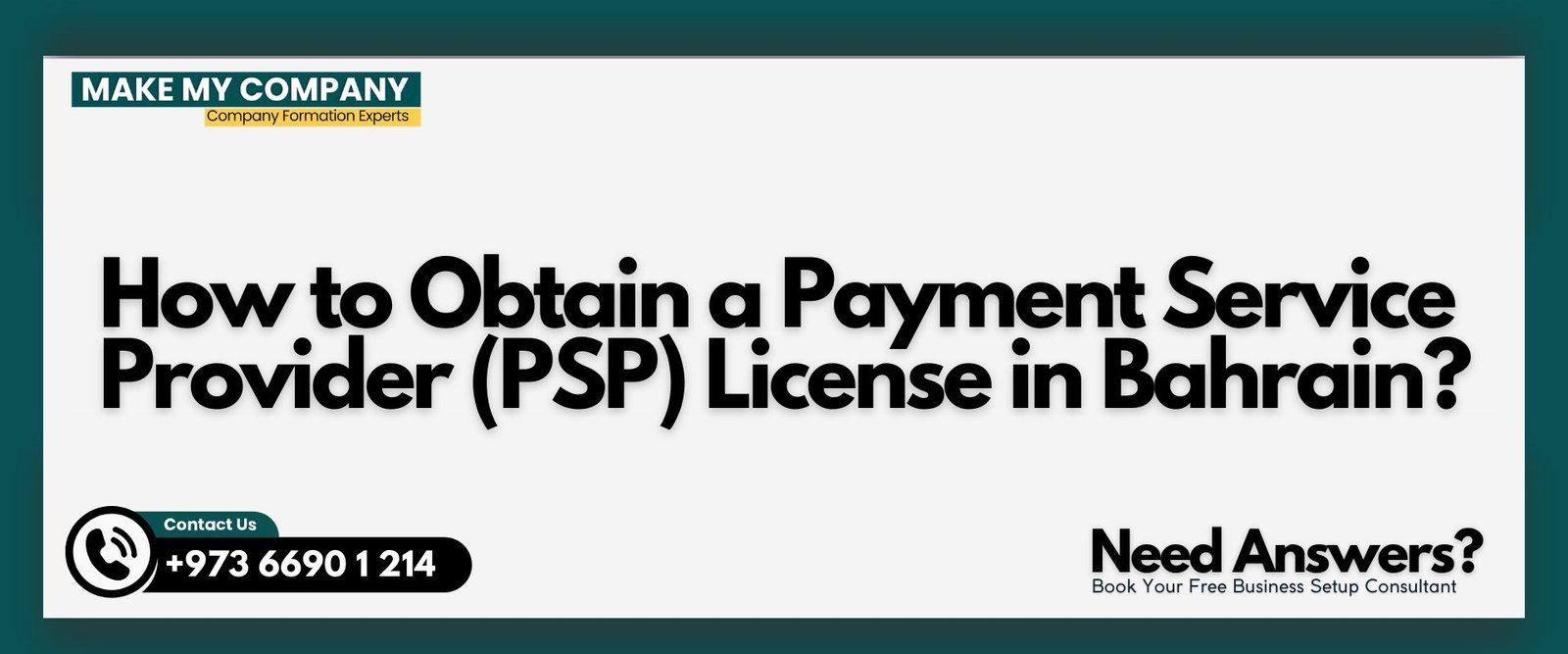 How to Obtain a Payment Service Provider (PSP) License in Bahrain How to Obtain a Payment Service Provider (PSP) License in Bahrain?