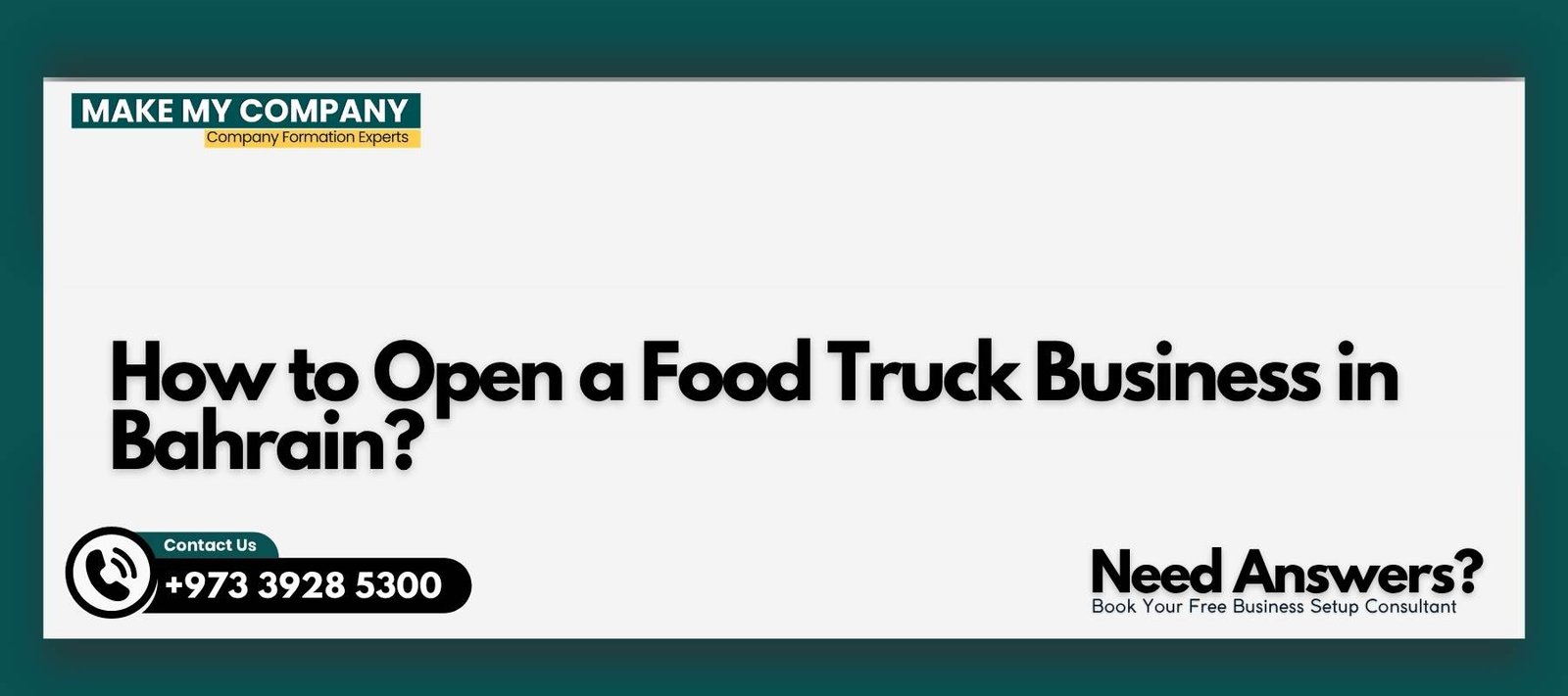 How to Open a Food Truck Business in Bahrain How to Open a Food Truck Business in Bahrain?