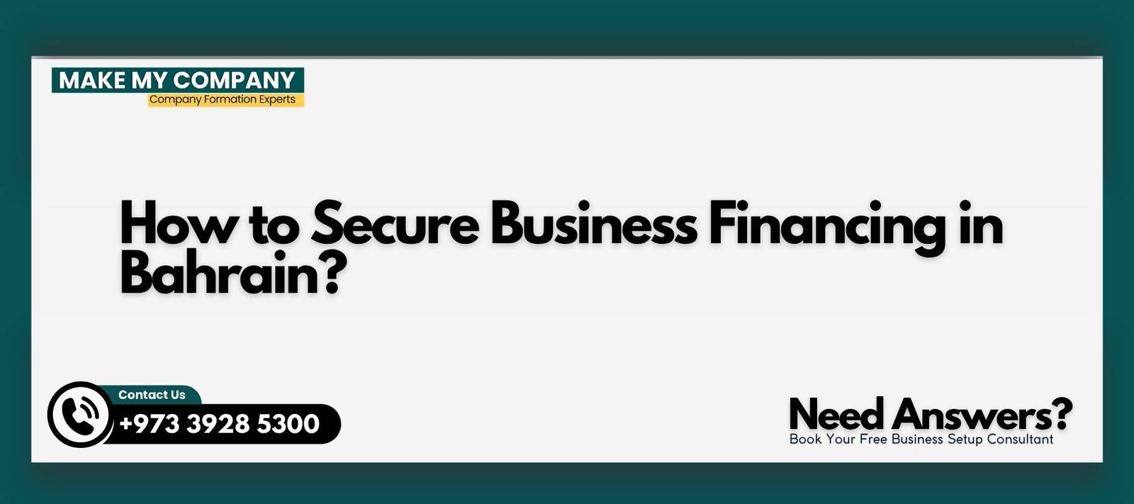 How to Secure Business Financing in Bahrain How to Secure Business Financing in Bahrain?