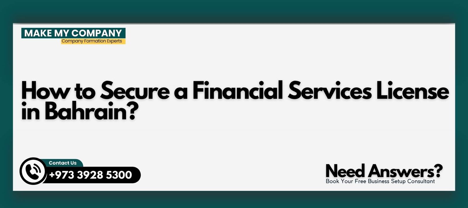 How to Secure a Financial Services License in Bahrain How to Secure a Financial Services License in Bahrain?