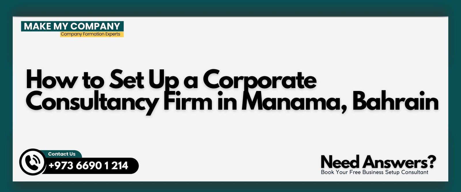 How to Set Up a Corporate Consultancy Firm in Manama, Bahrain