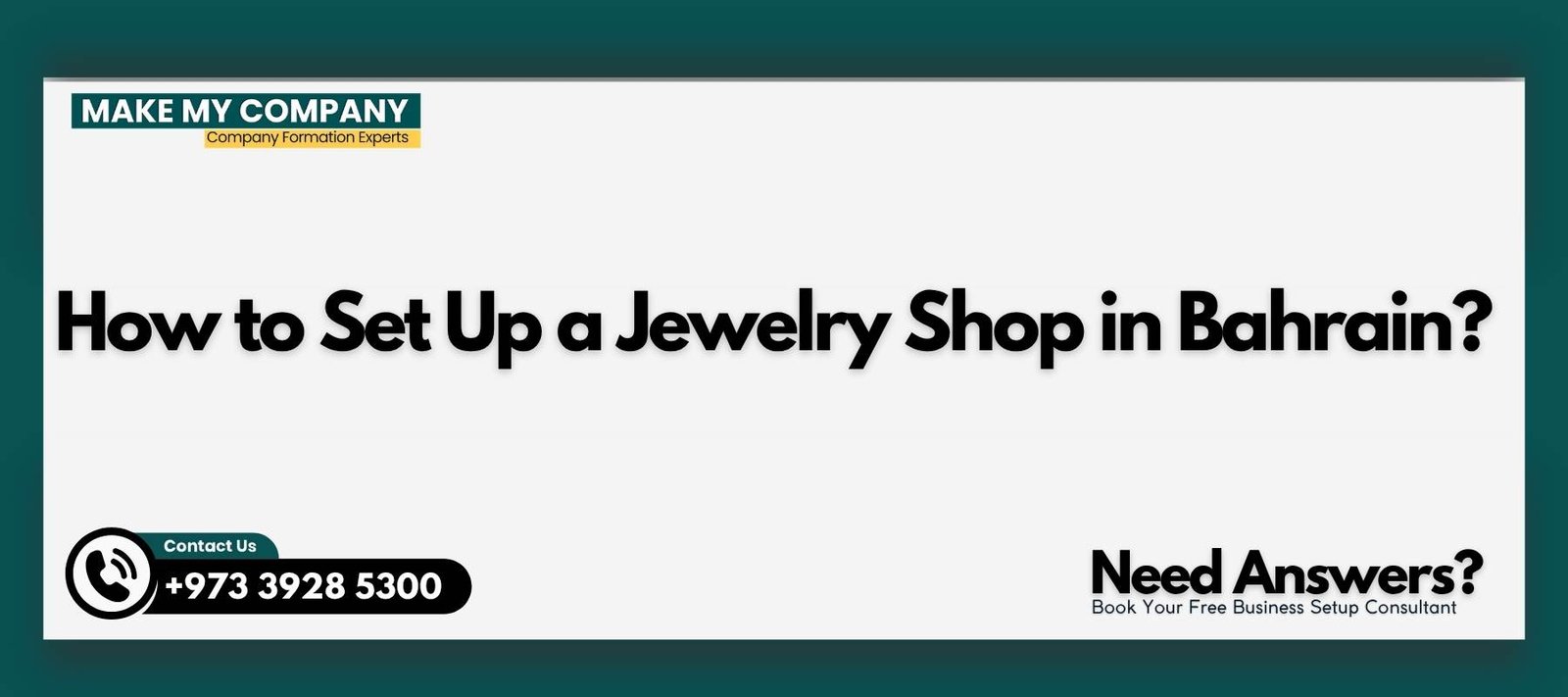 How to Set Up a Jewelry Shop in Bahrain How to Set Up a Jewelry Shop in Bahrain?