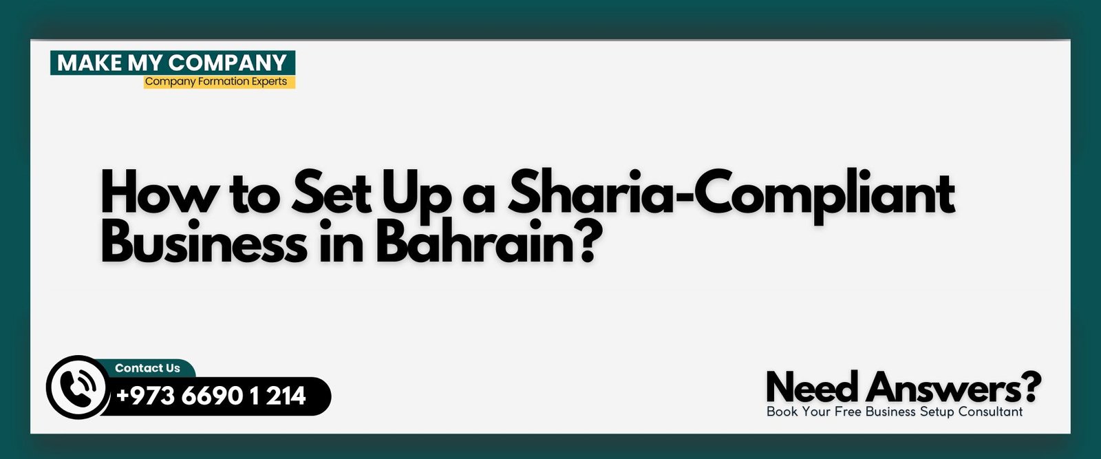 How to Set Up a Sharia-Compliant Business in Bahrain How to Set Up a Sharia-Compliant Business in Bahrain?