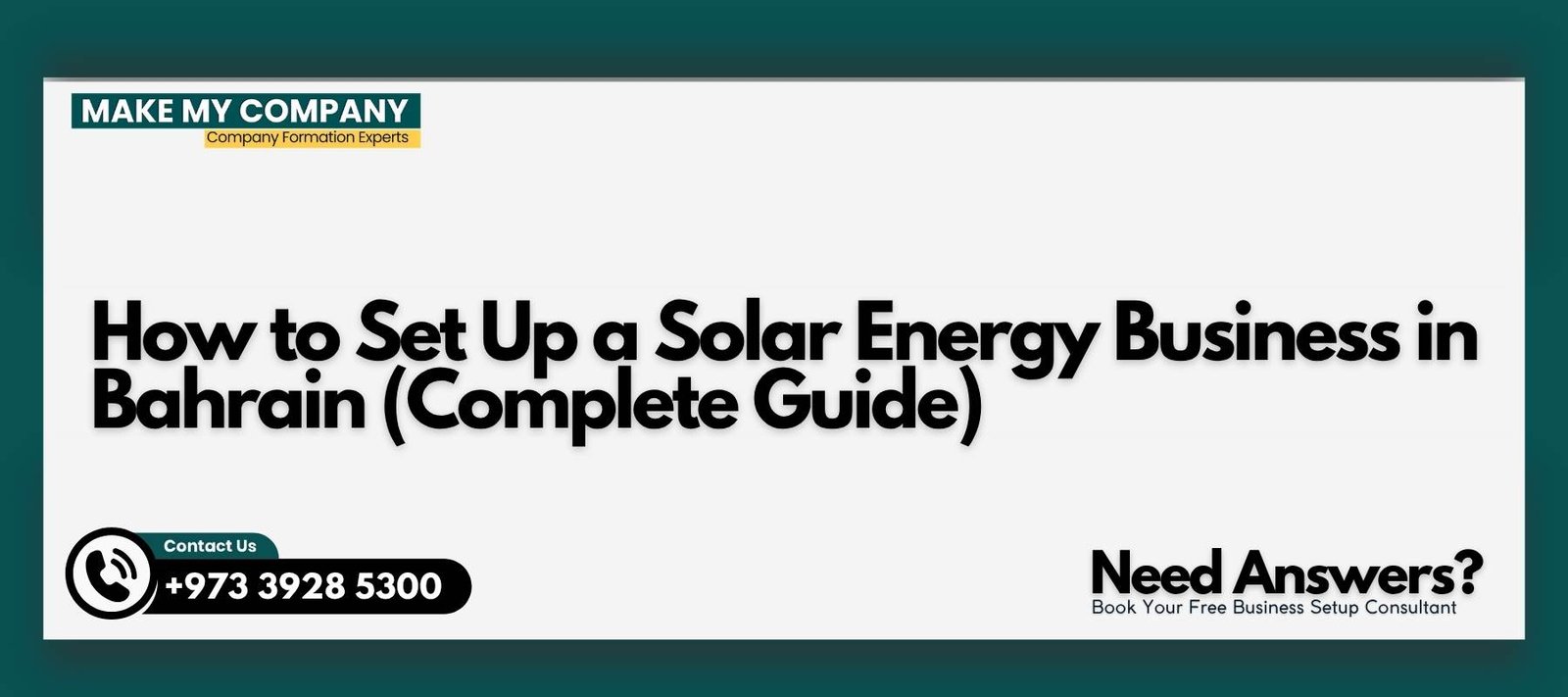 How to Set Up a Solar Energy Business in Bahrain (Complete Guide) How to Set Up a Solar Energy Business in Bahrain (Complete Guide)
