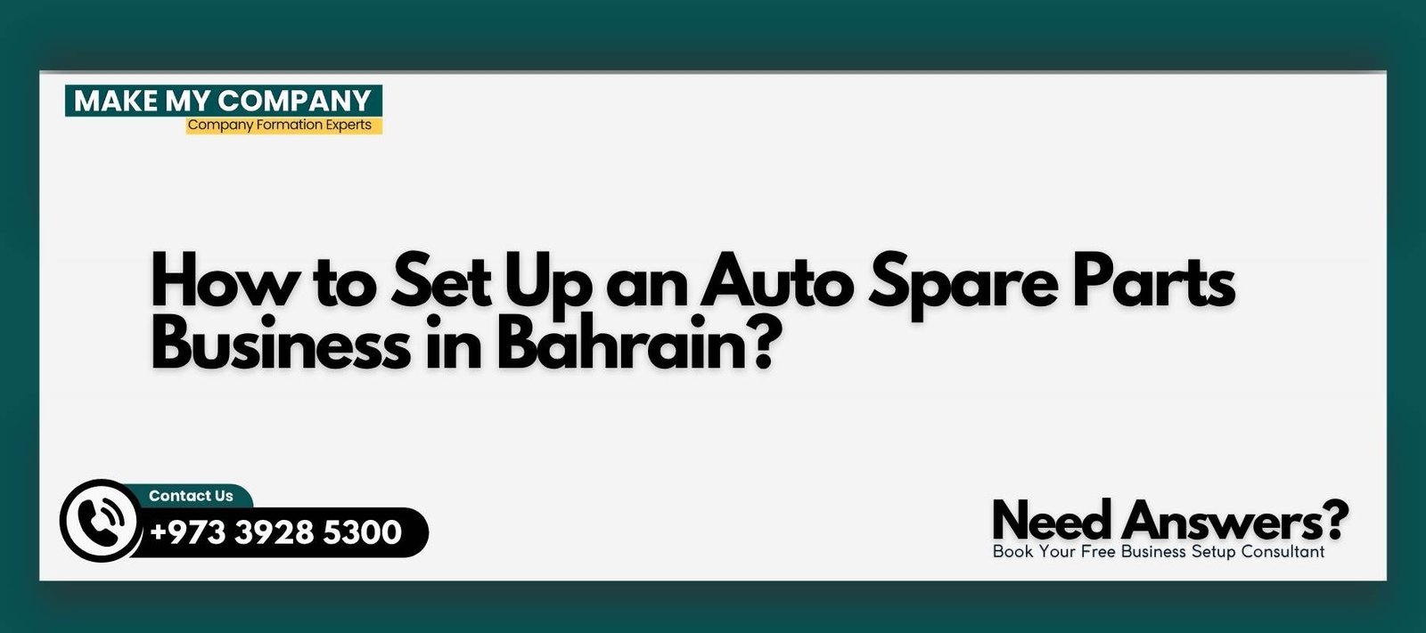 How to Set Up an Auto Spare Parts Business in Bahrain How to Set Up an Auto Spare Parts Business in Bahrain?