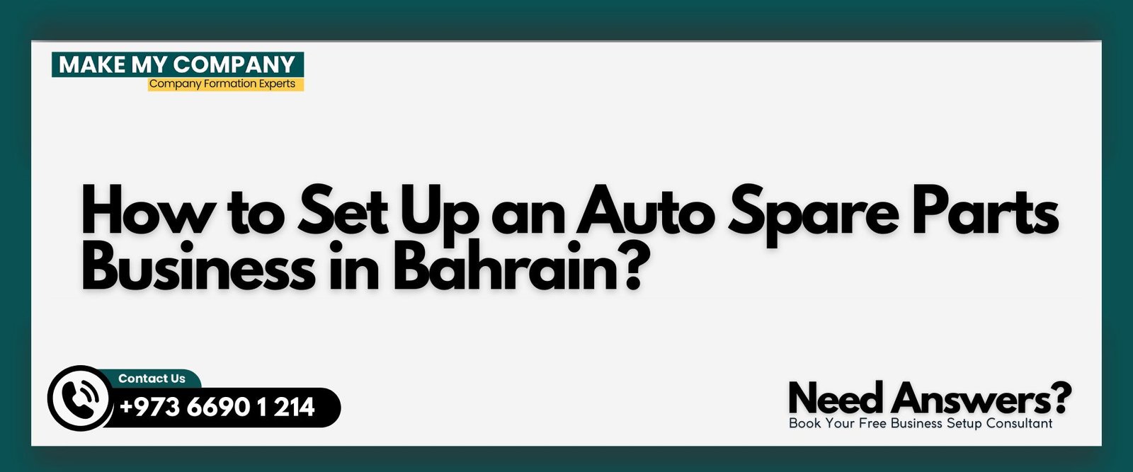 How to Set Up an Auto Spare Parts Business in Bahrain How to Set Up an Auto Spare Parts Business in Bahrain?
