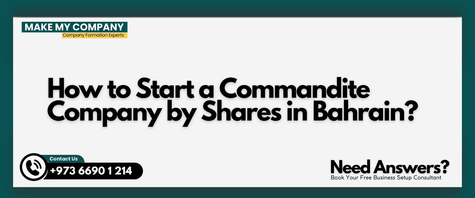 How to Start a Commandite Company by Shares in Bahrain How to Start a Commandite Company by Shares in Bahrain?