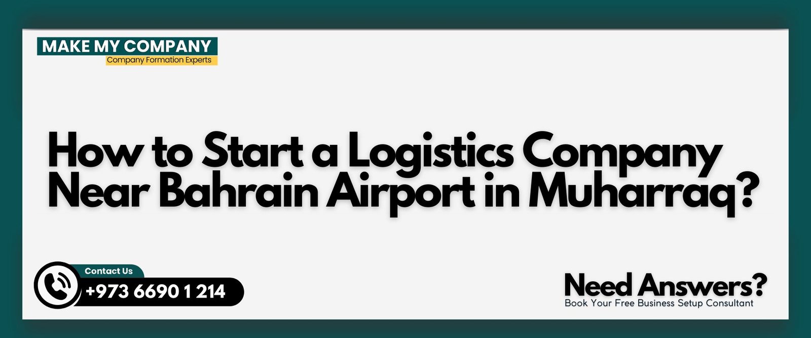How to Start a Logistics Company Near Bahrain Airport in Muharraq?