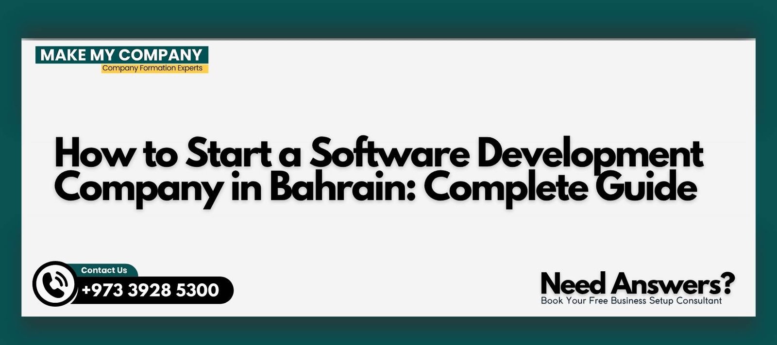 How to Start a Software Development Company in Bahrain Complete Guide How to Start a Software Development Company in Bahrain: Complete Guide