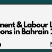 Employment & Labour Laws and Regulations in Bahrain 2025