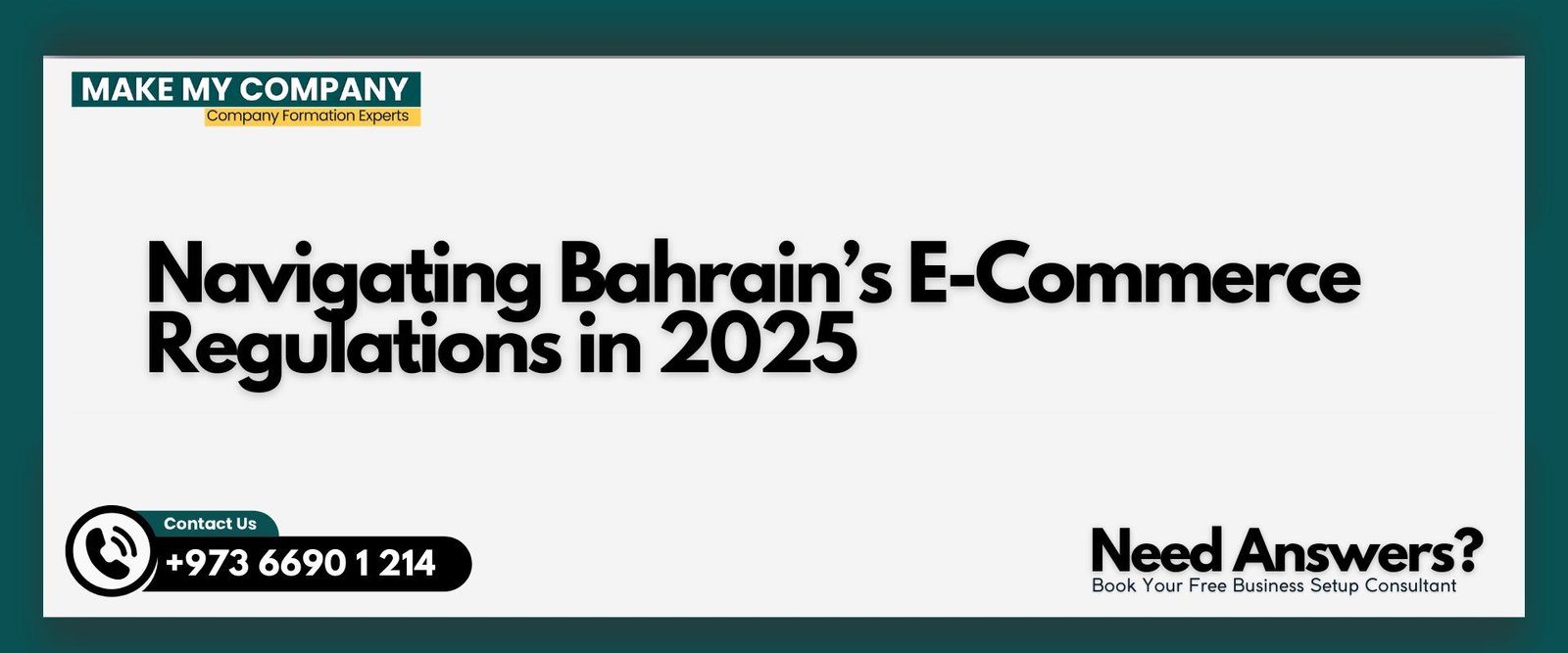 Navigating Bahrain’s E-Commerce Regulations in 2025 Navigating Bahrain’s E-Commerce Regulations in 2025