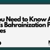 Bahrain’s Bahrainization Policy for Businesses