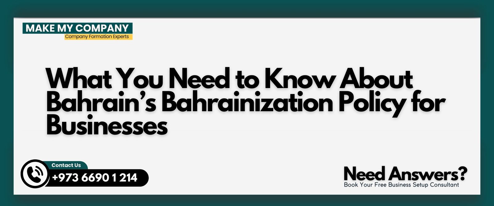 What You Need to Know About Bahrain’s Bahrainization Policy for Businesses Bahrain’s Bahrainization Policy for Businesses
