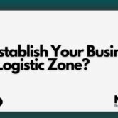 How to Establish Your Business in the Bahrain Logistic Zone?