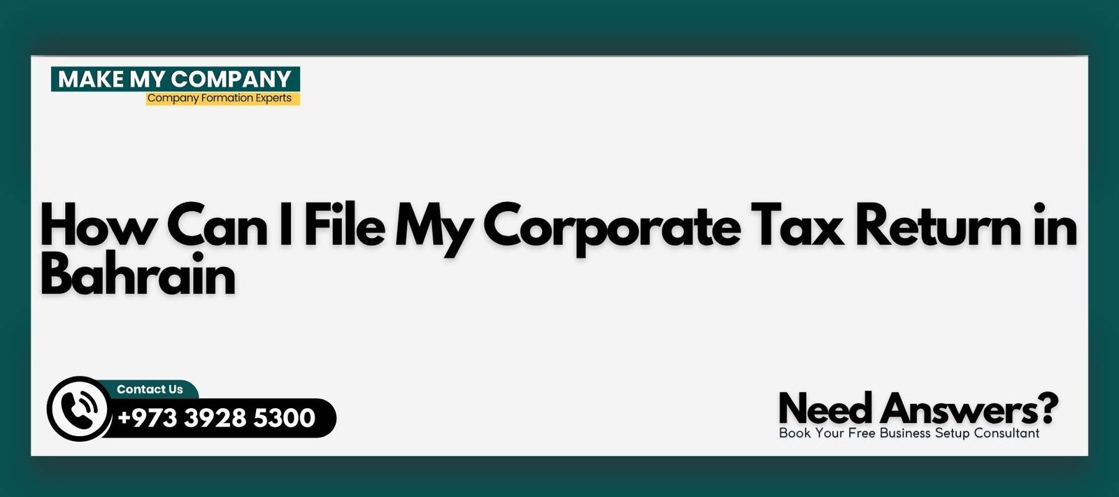 How Can I File My Corporate Tax Return in Bahrain How Can I File My Corporate Tax Return in Bahrain