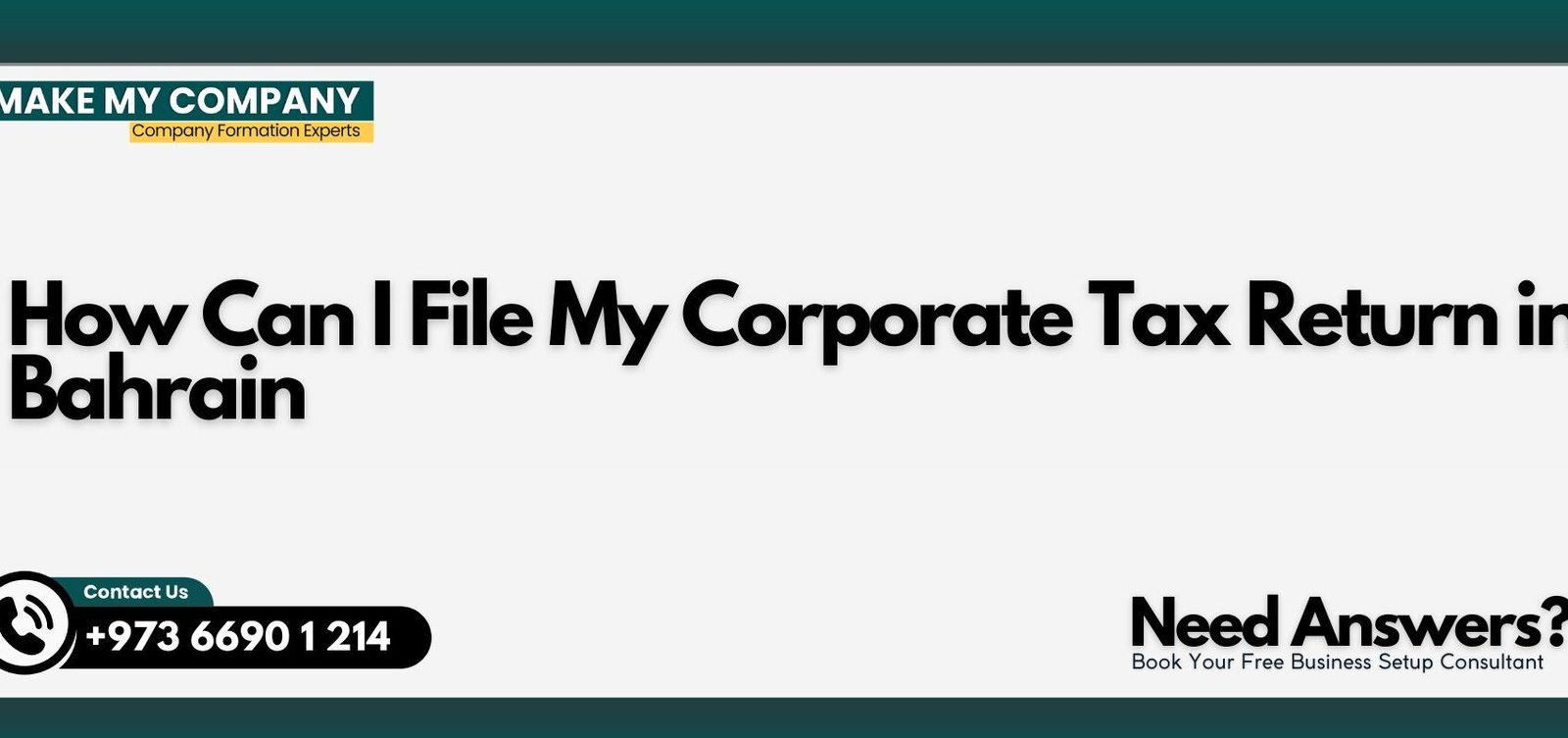 How Can I File My Corporate Tax Return in Bahrain How Can I File My Corporate Tax Return in Bahrain