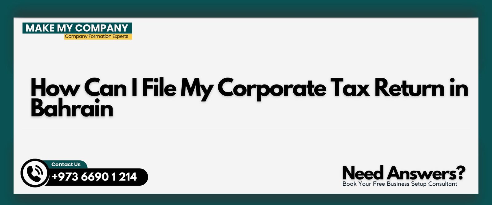 How Can I File My Corporate Tax Return in Bahrain How Can I File My Corporate Tax Return in Bahrain
