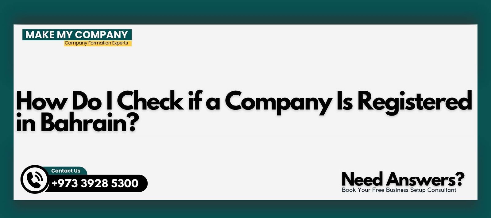 How Do I Check if a Company Is Registered in Bahrain How Do I Check if a Company Is Registered in Bahrain?