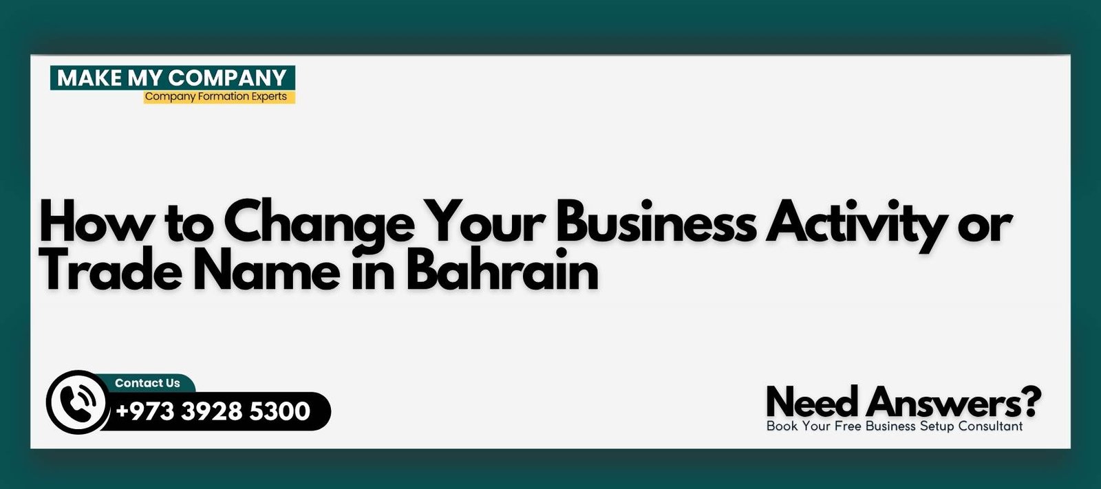 How to Change Your Business Activity or Trade Name in Bahrain How to Change Your Business Activity or Trade Name in Bahrain (2026 Guide)