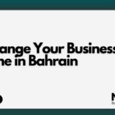How to Change Your Business Activity or Trade Name in Bahrain
