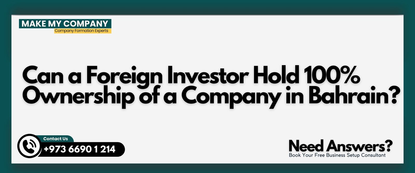 Can a Foreign Investor Hold 100% Ownership of a Company in Bahrain