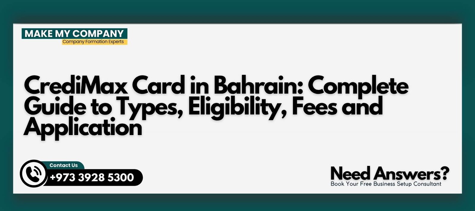 CrediMax Card in Bahrain Complete Guide to Types, Eligibility, Fees and Application CrediMax Card in Bahrain : Complete Guide to Types, Eligibility, Fees and Application