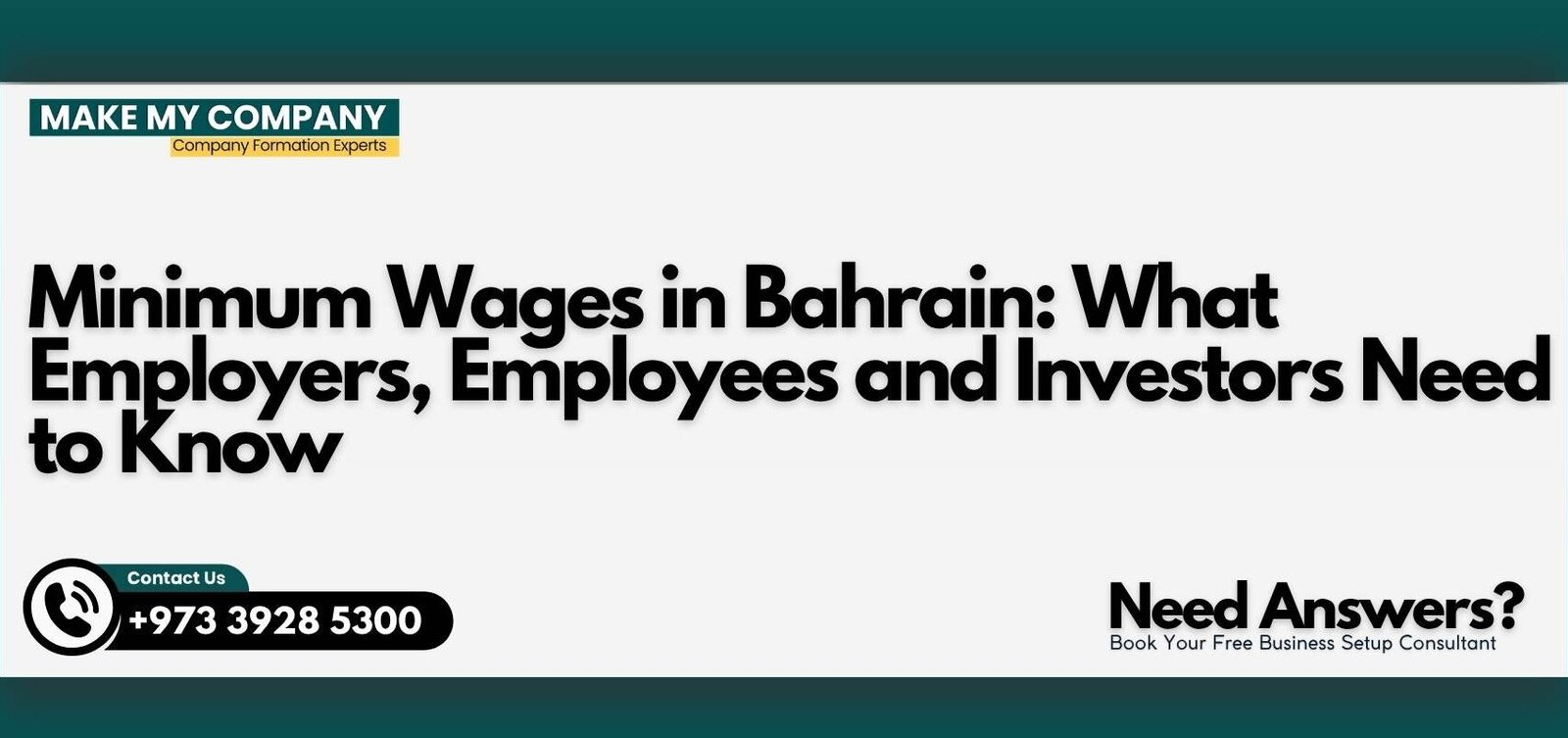 Minimum Wages in Bahrain What Employers, Employees and Investors Need to Know Minimum Wages in Bahrain : What Employers, Employees and Investors Need to Know